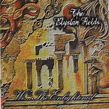 The Elysian Fields - We The Enlightened