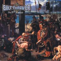 Bolt Thrower - The IVth Crusade