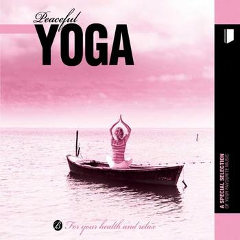 Various Artists - Peaceful Yoga (Special Selection)