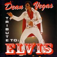 Dean Vegas - Tribute To Elvis