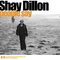 Shay Dillon - People Say