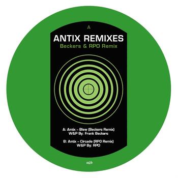 Antix - Antix Remixes (Beckers & RPO Remix)