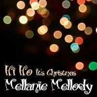 Melleny Melody - Hi Ho the Christmas Song