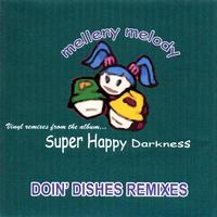 Melleny Melody - Doin' Dishes Remixes