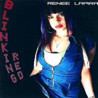 Renee Lapira - Blinking Red