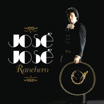José José - Jose Jose Ranchero