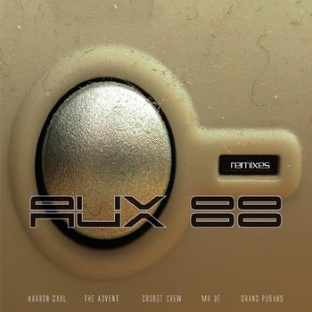 Aux 88 - Rated A.U.X Remixes Double Ep.