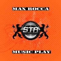 Max Rocca - Music Play
