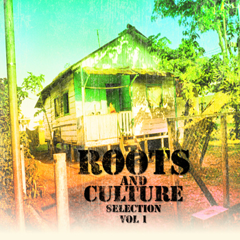 Various Artists - Roots & Culture Selection Volume 1