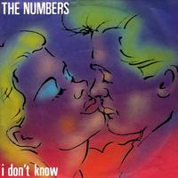 The Numbers - I Don't Know
