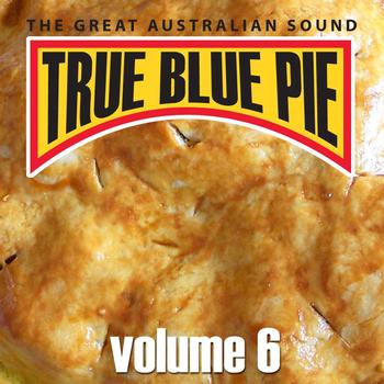Various Artists - True Blue Pie Vol.6