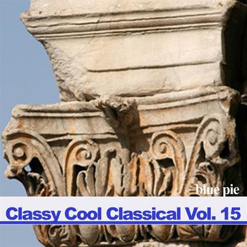 Moscow Ancient Music Ensemble - Classy Cool Vol.15