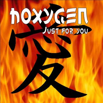 Hoxygen - Just for You