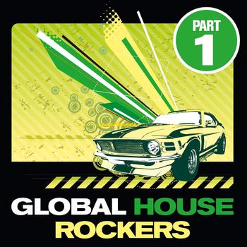 Various Artists - Global House Rockers Vol.1