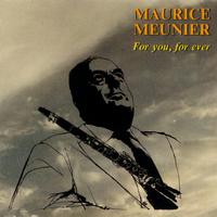 Maurice Meunier - For You for Ever