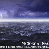 NBC Symphony Orchestra - Bennett: Victory at Sea