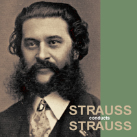 Vienna Symphony Orchestra - Strauss conducts Strauss