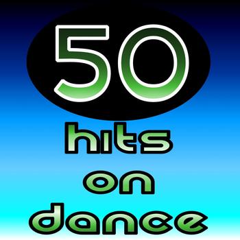Various Artists - 50 Hits On Dance