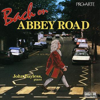 John Bayless - Bach On Abbey Road