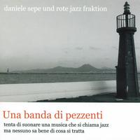 Daniele Sepe - Una banda di pezzenti