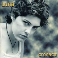 Luna - Cronaca