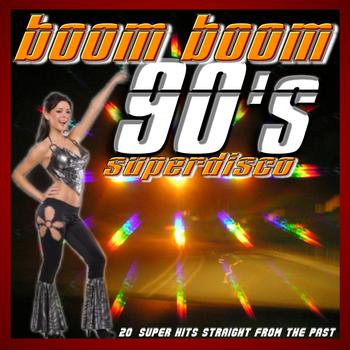 Various Artists - Boom Boom 90's Superdisco