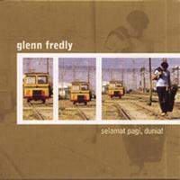 Glenn Fredly - Selamat Pagi, Dunia!