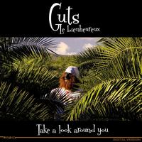 Guts - Take a look around you