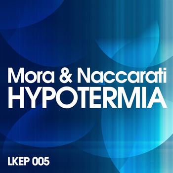 Mora & Naccarati - Hypotermia EP