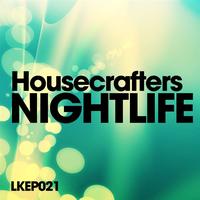 Housecrafters - Nightlife EP