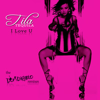 Tila Tequila - I Love U - Don Diablo Remixes