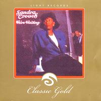 Sandra Crouch - Classic Gold: We're Waiting