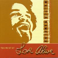 Walter Hawkins - Best Of Love Alive