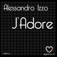 Alessandro Izzo - J'adore EP