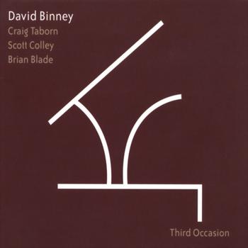David Binney - Third Occasion