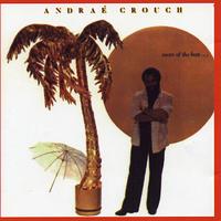 Andrae Crouch - More Of The Best