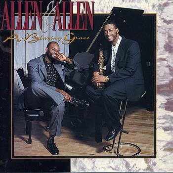 Allen & Allen - A-Blazing Grace