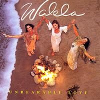 Walela - Unbearable Love