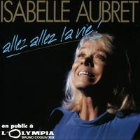 Isabelle Aubret - Allez Allez La Vie (en public à l'Olympia)