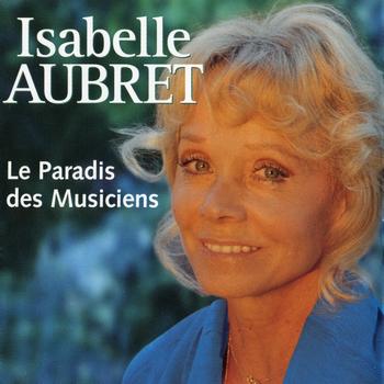 Isabelle Aubret - Le paradis des musiciens