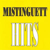 Mistinguett - Mistinguett - Hits