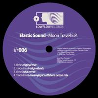 Elastic Sound - Moon Travel EP