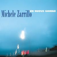 Michele Zarrillo - Un Nuovo Giorno
