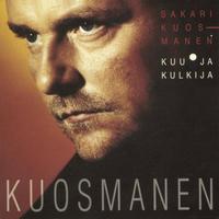Sakari Kuosmanen - Kuu Ja Kulkija