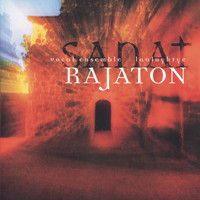 Rajaton - Sanat