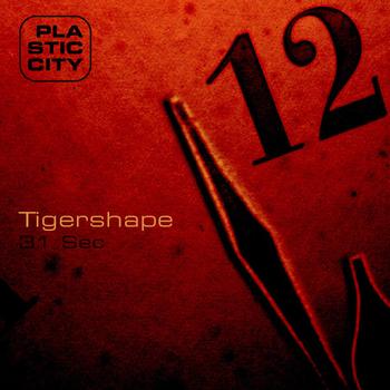 Tigershape - 31 Sec