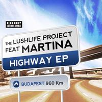 The Lushlife Project feat. Martina - Highway EP