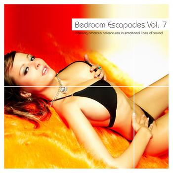 Various Artists - Bedroom Escapades Vol. 7