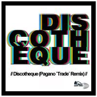 Steven Redant & Jean Philips - Discotheque (Pagano Remix)