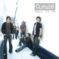 Cueshé - Back To Me